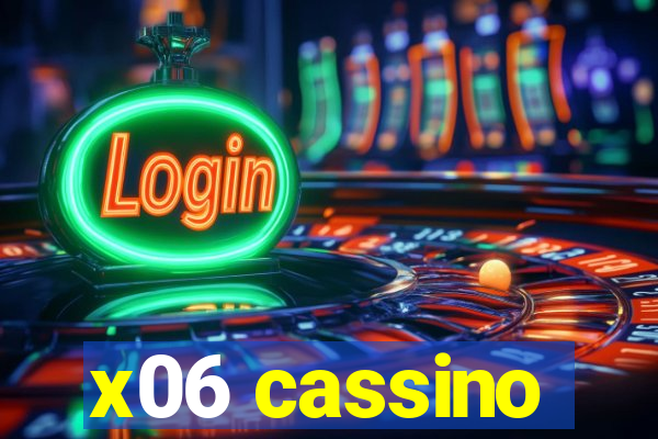 x06 cassino